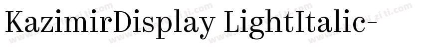 KazimirDisplay LightItalic字体转换